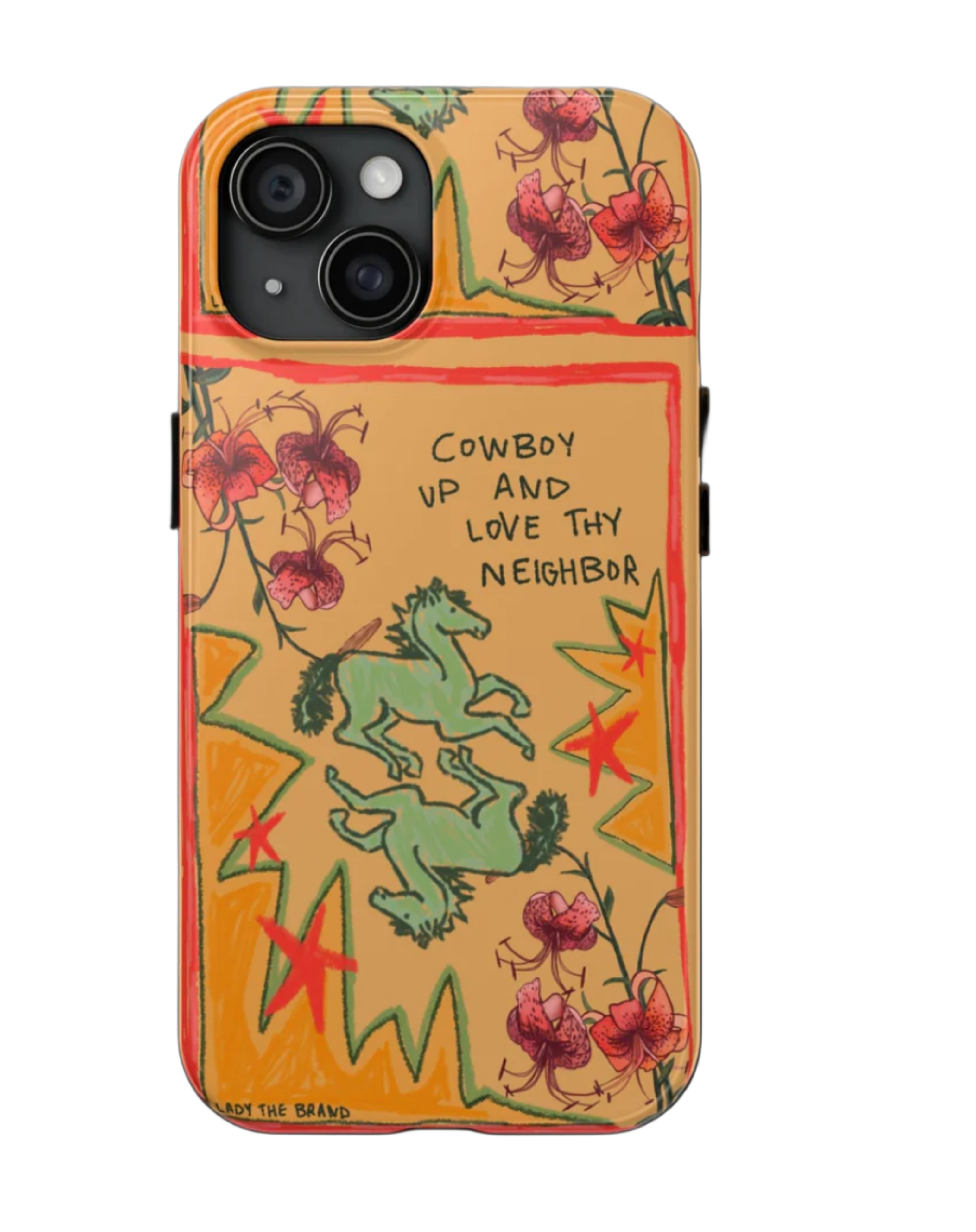 LOVE THY NEIGHBOR PHONE CASE